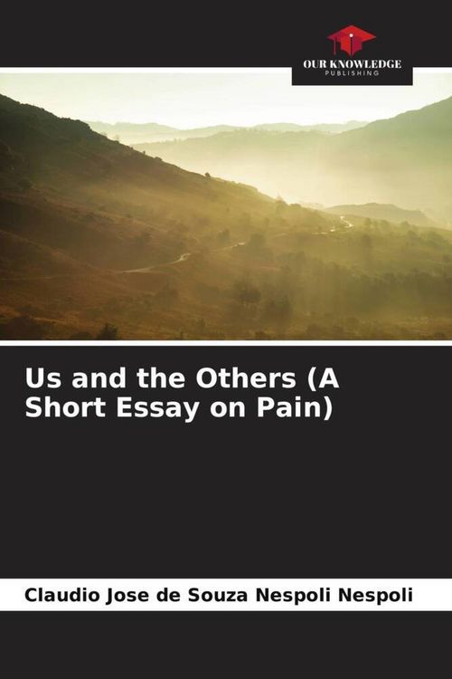 Produktbild: Us and the Others (A Short Essay on Pain)