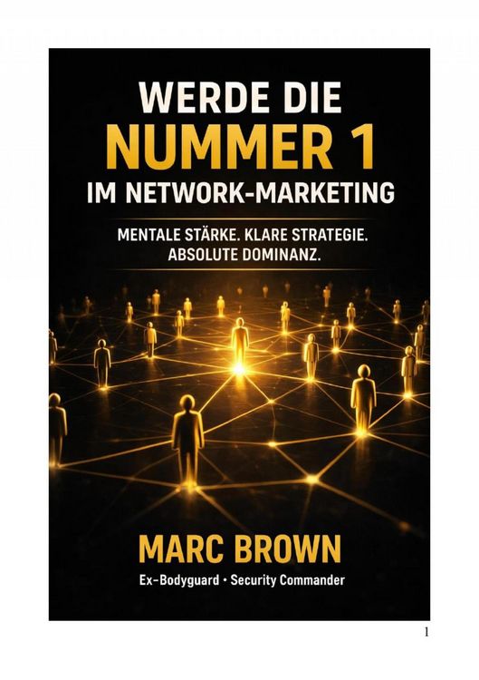 Produktbild: Werde die Nr. 1 im Network-Marketing - Spiele Dein Spiel und dominiere den Markt