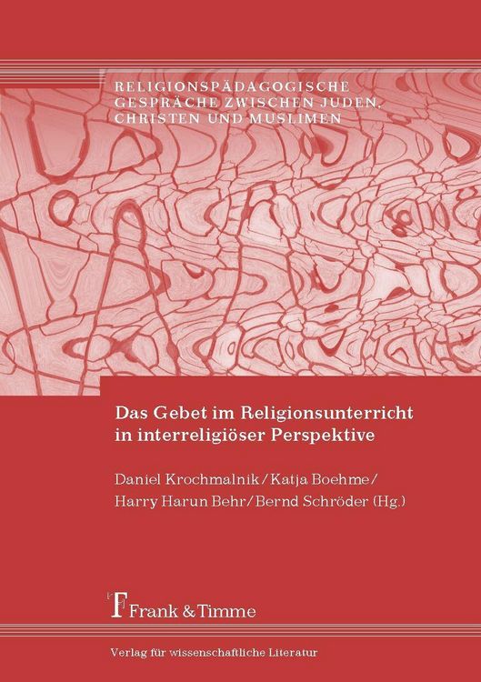 Produktbild: Das Gebet im Religionsunterricht in interreligi&ouml;ser Perspektive
