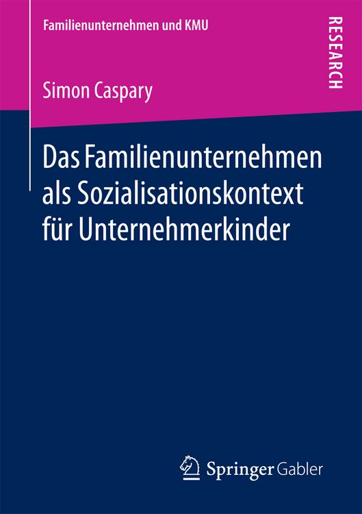 Produktbild: Das Familienunternehmen als Sozialisationskontext f&uuml;r Unternehmerkinder