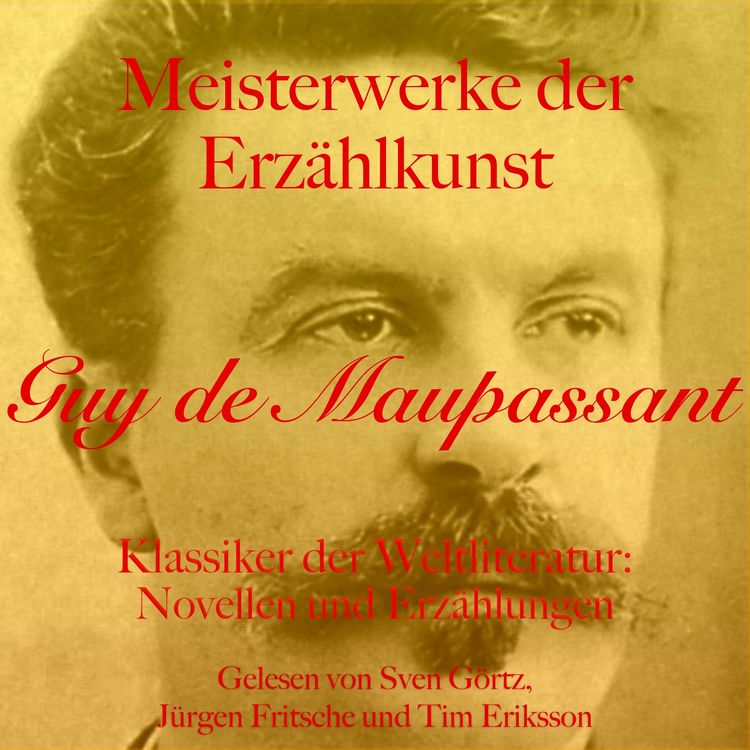 Produktbild: Guy de Maupassant: Meisterwerke der Erz&auml;hlkunst