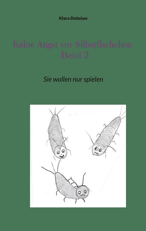 Produktbild: Keine Angst vor Silberfischchen Band 3