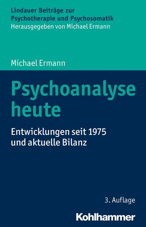 Bild vom Artikel Psychoanalyse heute vom Autor Michael Ermann