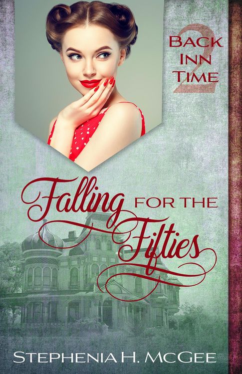 Produktbild: Falling for the Fifties (The Back Inn Time Series)