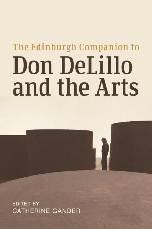 Produktbild: Edinburgh Companion to Don DeLillo and the Arts