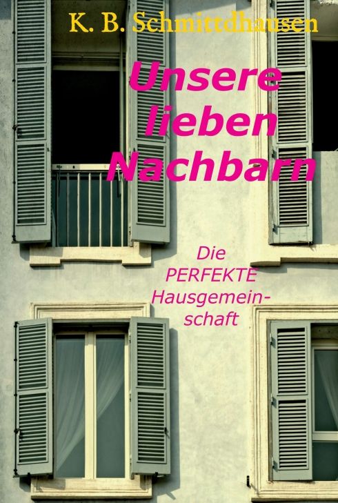 Produktbild: Unsere lieben Nachbarn