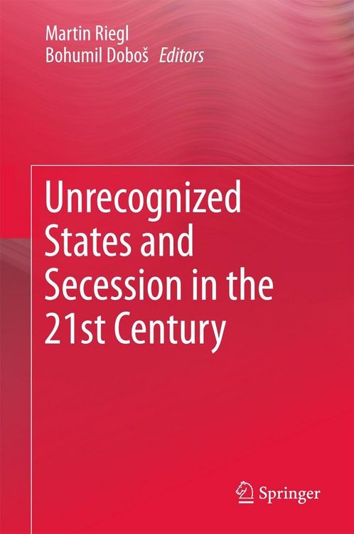 Produktbild: Unrecognized States and Secession in the 21st Century