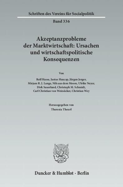 Produktbild: Akzeptanzprobleme der Marktwirtschaft: Ursachen und wirtschaftspolitische Konsequenzen.