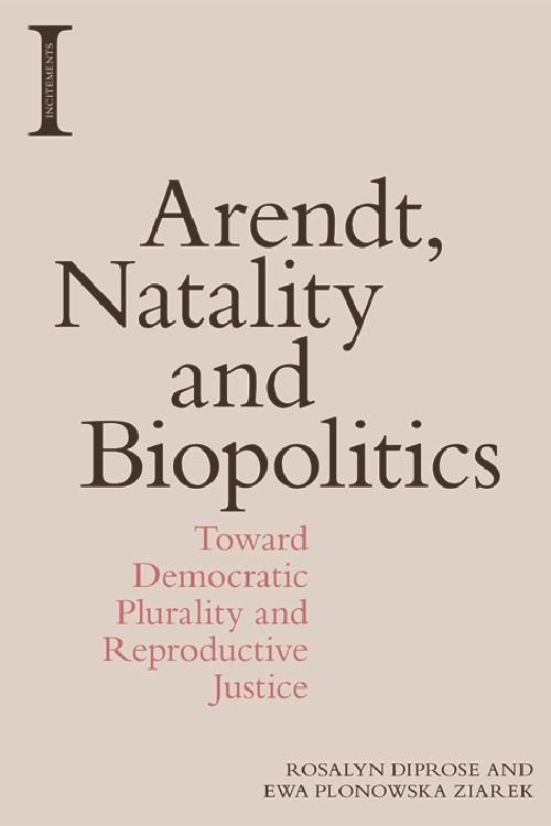 Produktbild: Arendt, Natality and Biopolitics