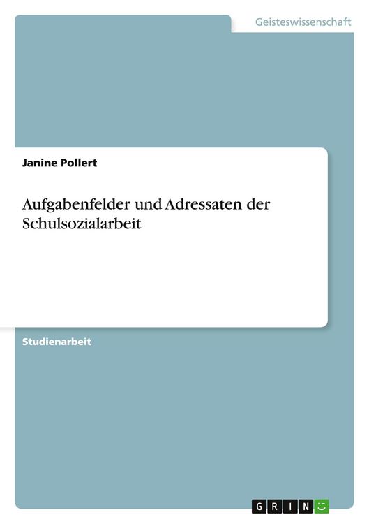 Produktbild: Aufgabenfelder und Adressaten der Schulsozialarbeit