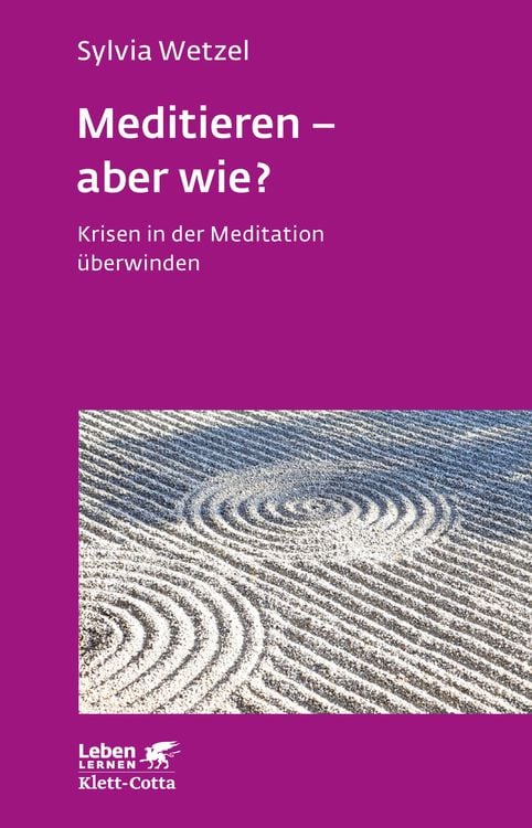 Bild vom Artikel Meditieren - aber wie? (Leben Lernen, Bd. 294) vom Autor Sylvia Wetzel