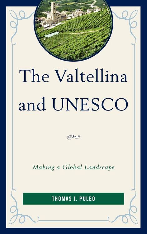 Produktbild: Valtellina and UNESCO