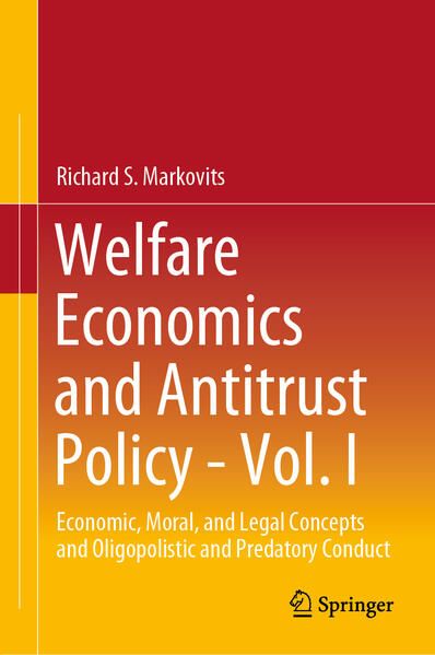 Produktbild: Welfare Economics and Antitrust Policy - Vol. I