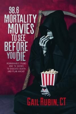 Produktbild: 98.6 Mortality Movies to See Before You Die