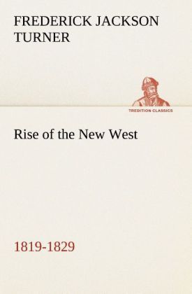 Produktbild: Rise of the New West, 1819-1829