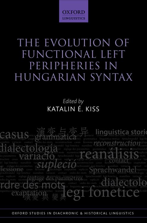 Produktbild: The Evolution of Functional Left Peripheries in Hungarian Syntax