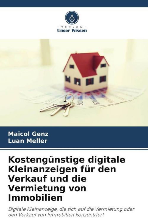 Produktbild: Kosteng&uuml;nstige digitale Kleinanzeigen f&uuml;r den Verkauf und die Vermietung von Immobilien