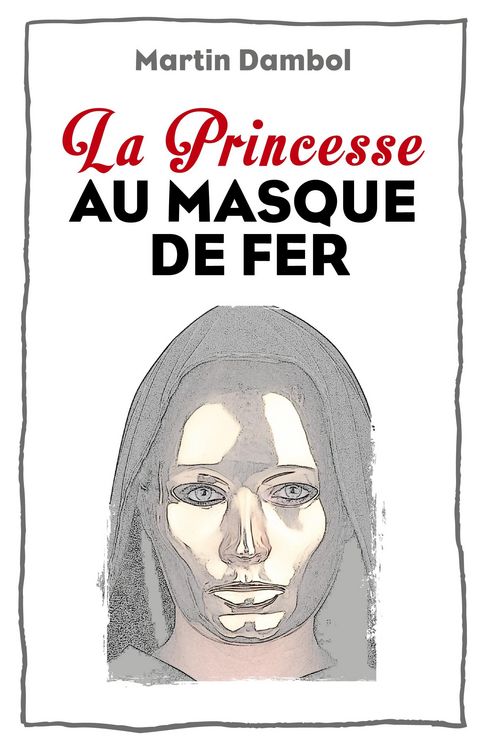 Produktbild: La Princesse au Masque de Fer