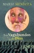 Produktbild: Los vagabundos de Dios (Novela) / God's Vagabonds (A Novel)