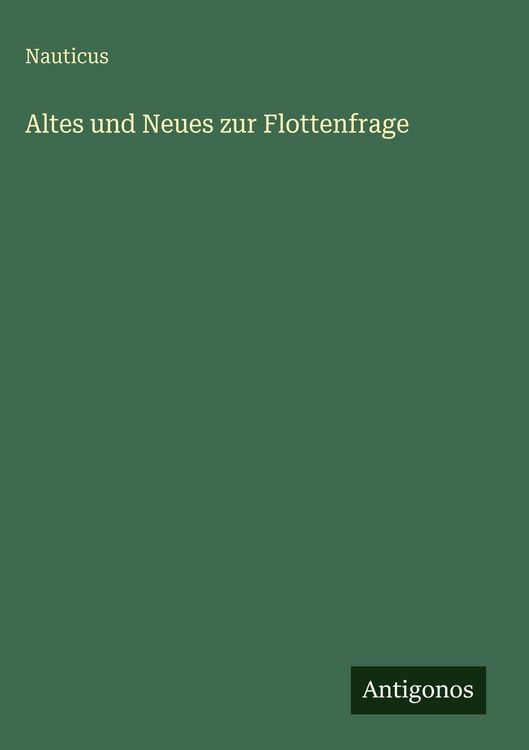 Produktbild: Altes und Neues zur Flottenfrage