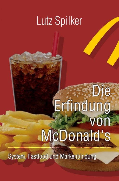 Produktbild: Die Erfindung von McDonald's