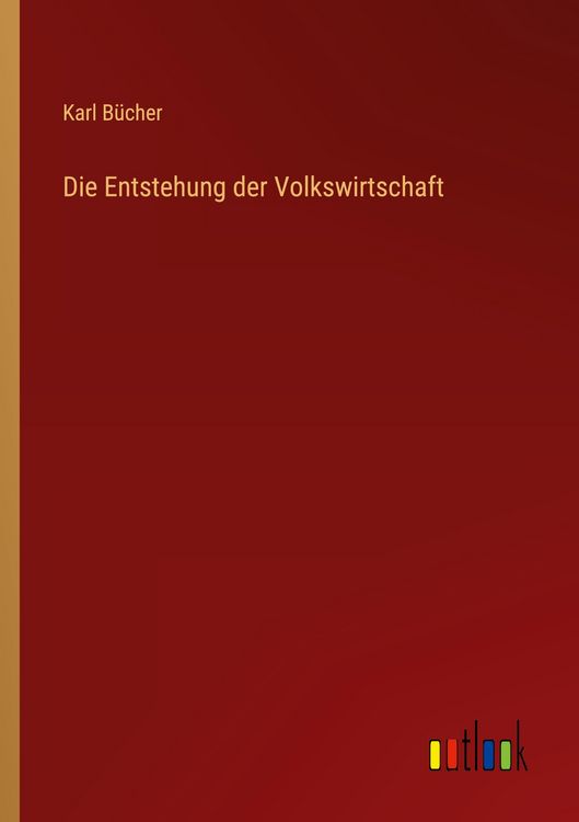 Produktbild: Die Entstehung der Volkswirtschaft