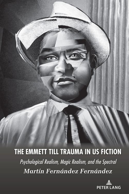 Produktbild: The Emmett Till Trauma in US Fiction