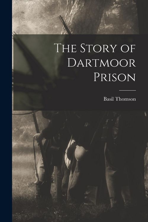 Produktbild: The Story of Dartmoor Prison