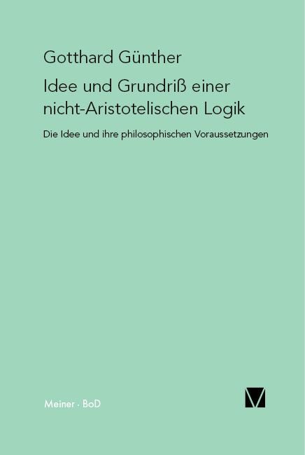 Produktbild: Idee und Grundriss einer nicht-Aristotelischen Logik