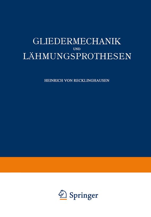 Produktbild: Gliedermechanik und L&auml;hmungsprothesen