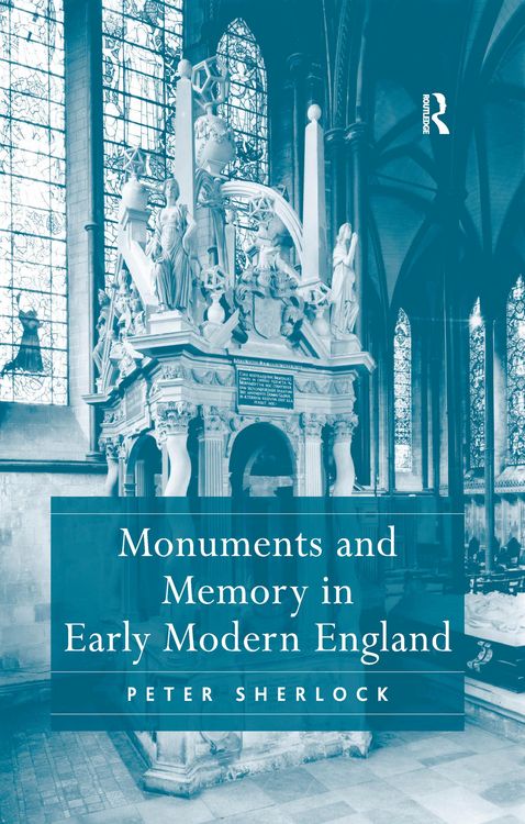 Produktbild: Monuments and Memory in Early Modern England