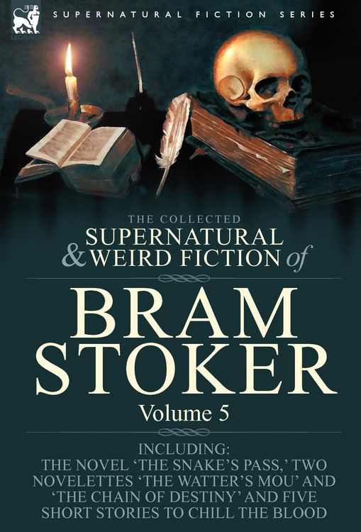 Produktbild: The Collected Supernatural and Weird Fiction of Bram Stoker