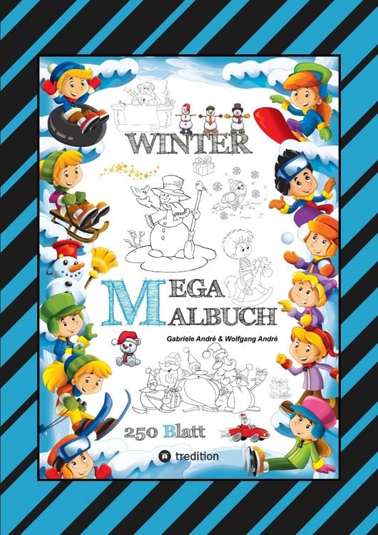 Produktbild: Mega Malbuch - M&auml;rchenhafte Wintermotive - Lustige Ausmalvorlagen - Winterlandschaft - Sport - Tiere - H&auml;user