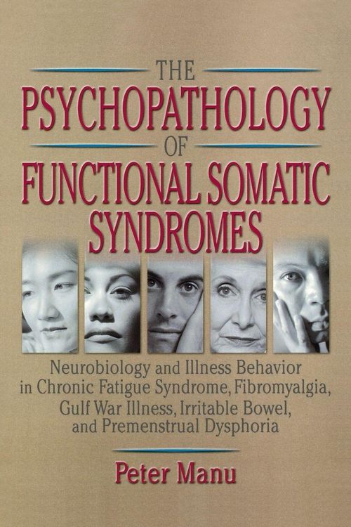 Produktbild: The Psychopathology of Functional Somatic Syndromes