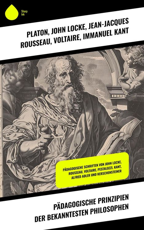 Produktbild: P&auml;dagogische Prinzipien der bekanntesten Philosophen