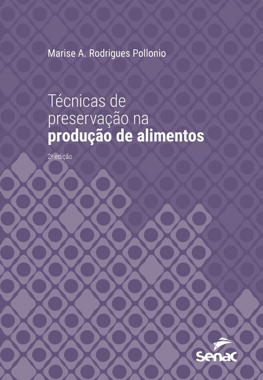 Produktbild: T&eacute;cnicas de preserva&ccedil;&atilde;o na produ&ccedil;&atilde;o de alimentos