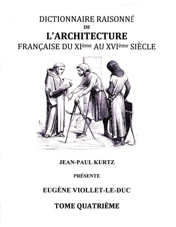 Produktbild: Dictionnaire Raisonn&eacute; de l'Architecture Fran&ccedil;aise du XIe au XVIe si&egrave;cle - Tome IV