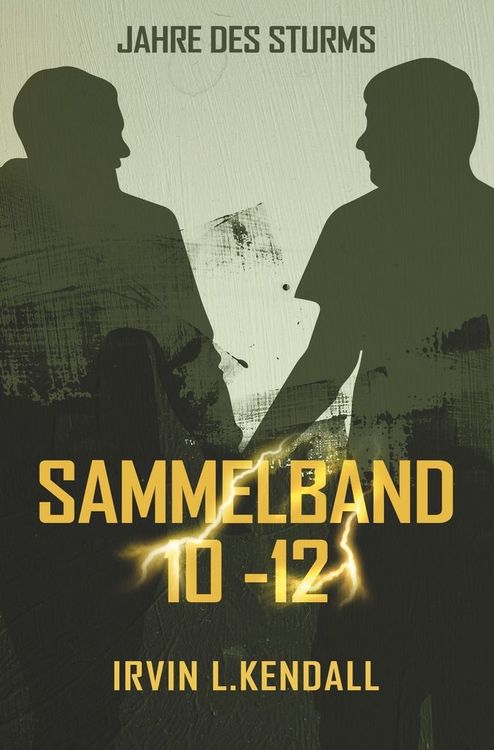 Produktbild: Jahre des Sturms: Sammelband 10-12