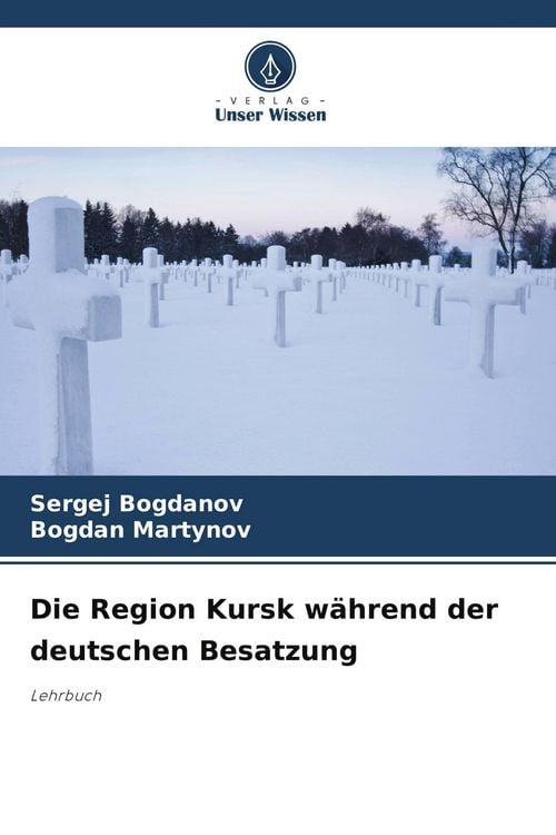 Produktbild: Die Region Kursk w&auml;hrend der deutschen Besatzung