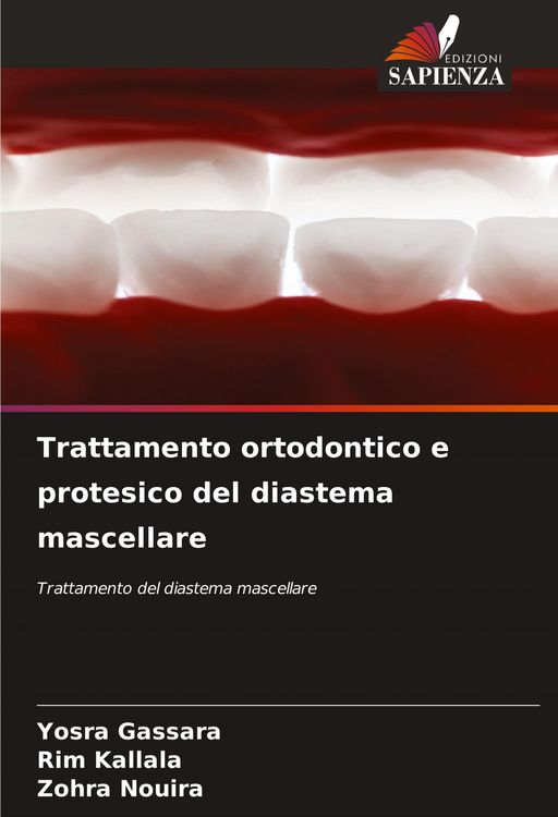 Produktbild: Trattamento ortodontico e protesico del diastema mascellare