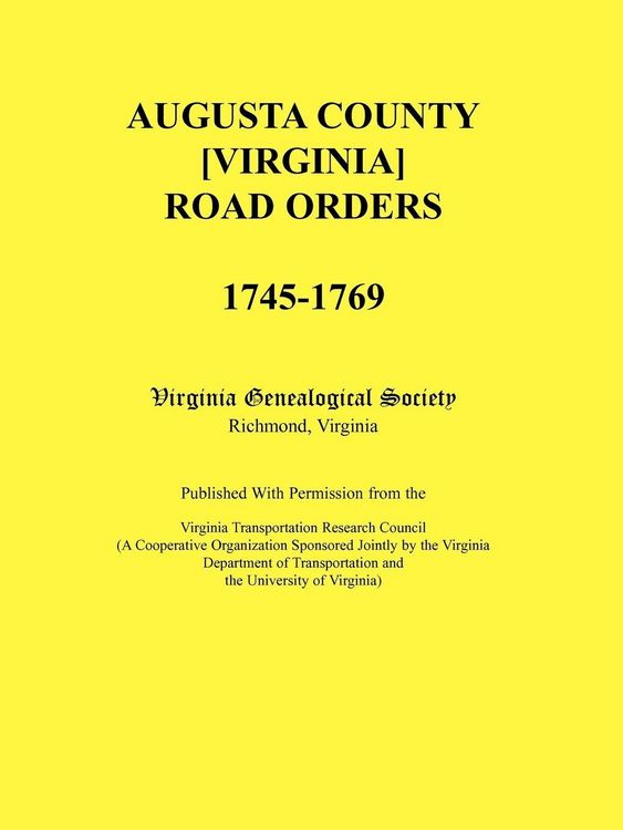 Produktbild: Augusta County [Virginia] Road Orders, 1745-1769