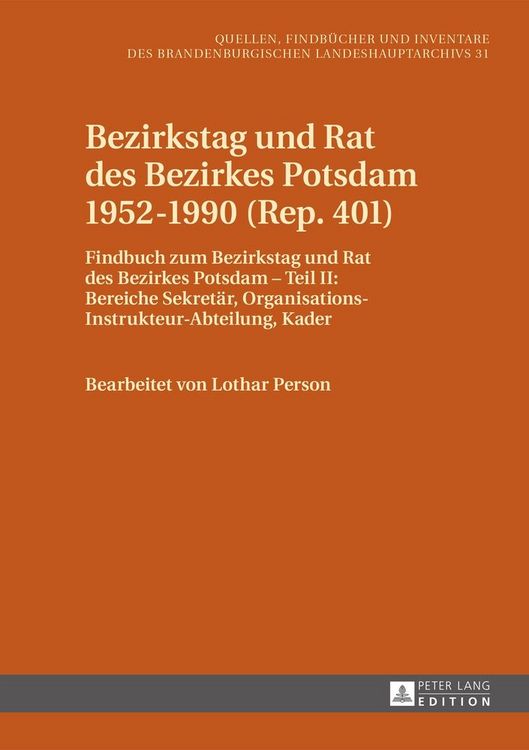 Produktbild: Bezirkstag und Rat des Bezirkes Potsdam 1952&ndash;1990 (Rep. 401)