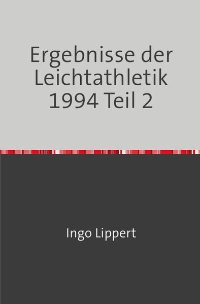 Produktbild: Sportstatistik / Ergebnisse der Leichtathletik 1994 Teil 2