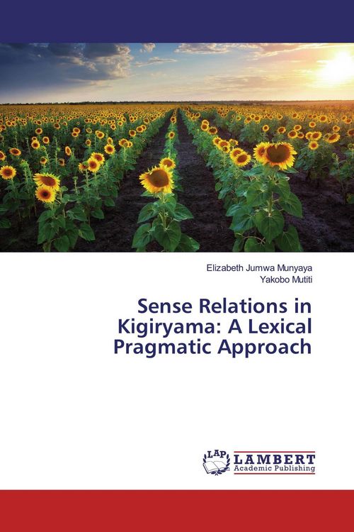 Produktbild: Sense Relations in Kigiryama: A Lexical Pragmatic Approach