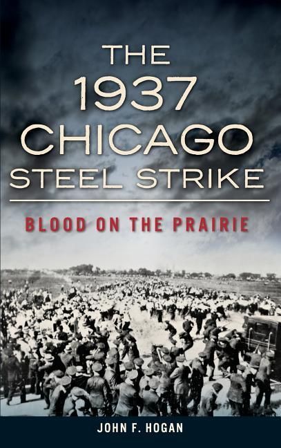 Produktbild: The 1937 Chicago Steel Strike