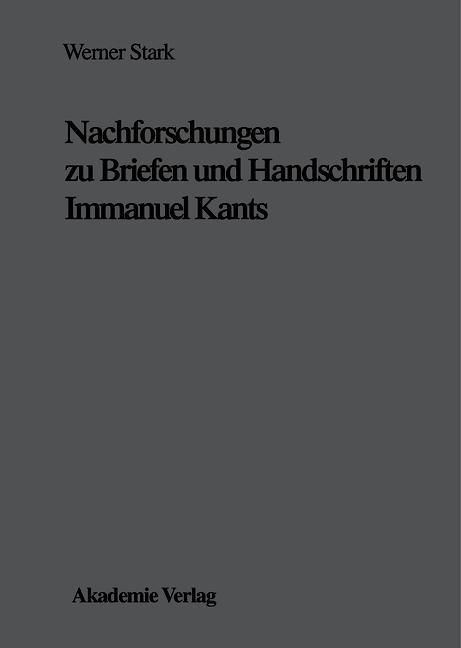 Produktbild: Nachforschungen zu Briefen und Handschriften Immanuel Kants