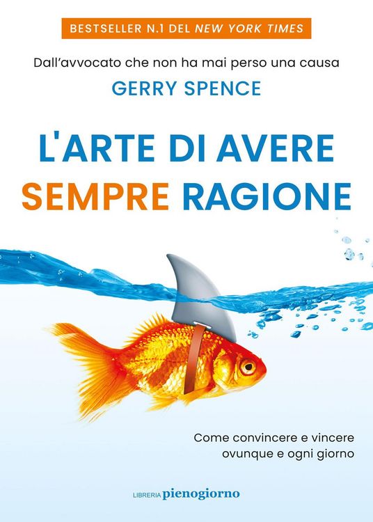 Produktbild: L' arte di avere sempre ragione. Come convincere e vincere ovunque e ogni giorno