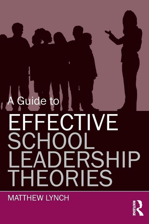 Produktbild: A Guide to Effective School Leadership Theories