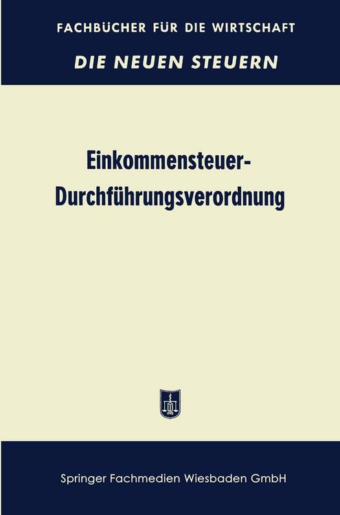 Produktbild: Einkommensteuer-Durchf&uuml;hrungsverordnung (EStDV 1957)