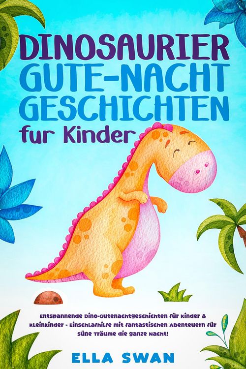 Produktbild: Dinosaurier-Gute-Nacht-Geschichten f&uuml;r Kinder